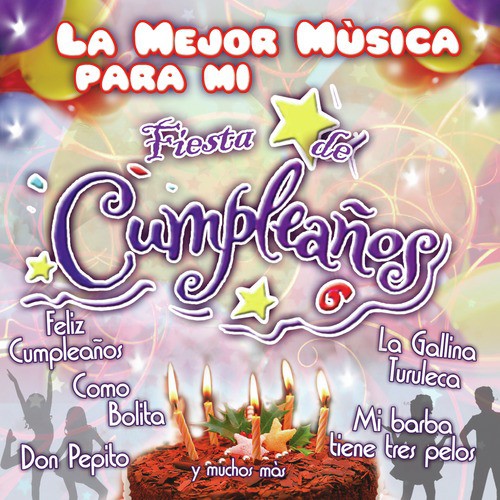 La Mejor Música para &quot;Mi Fiesta de Cumpleaños&quot;_poster_image