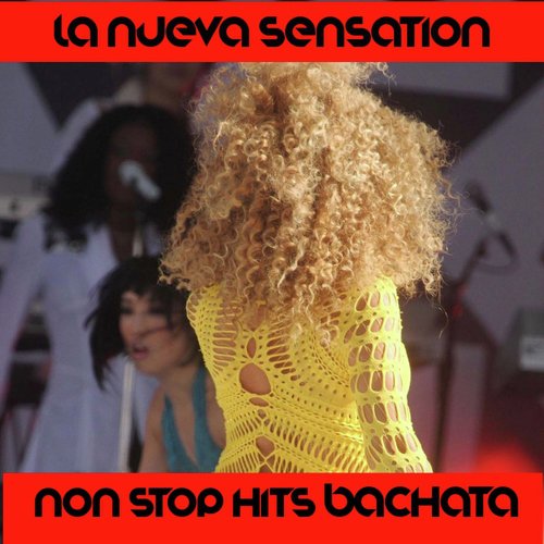 La Nueva Sansation de la Bachata Medley: Reconciliation / Y Tu No Estas / Rompe Cabezas / Me la Pusueron Dificil / Una Emocion Para Siempre / Que Sera / Por No Dejarte Sola / Volvere / Corazon Corazon / Bachata Mulata / Pasitos / Gringo Muere de Dolor / N_poster_image