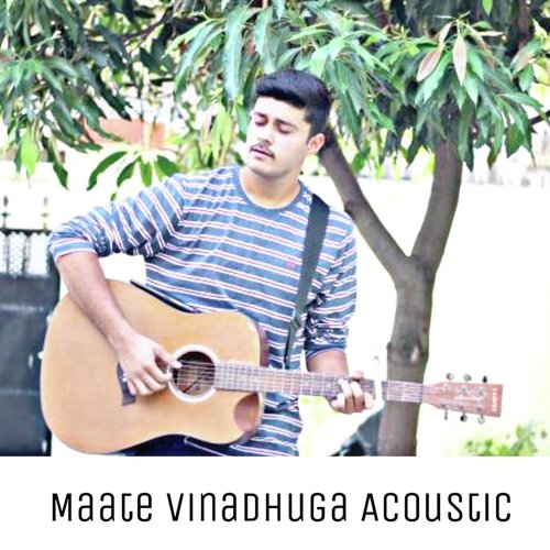 Maate Vinadhuga Acoustic_poster_image