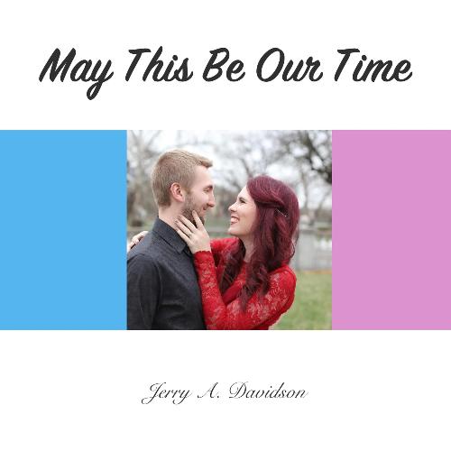 May This Be Our Time cover art