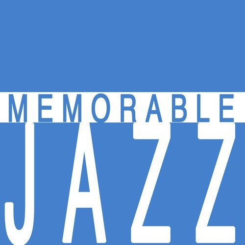 Memorable Jazz