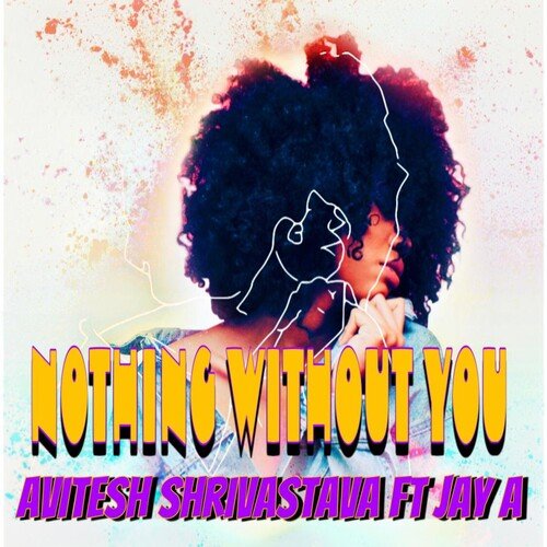 Nothing Without You_poster_image