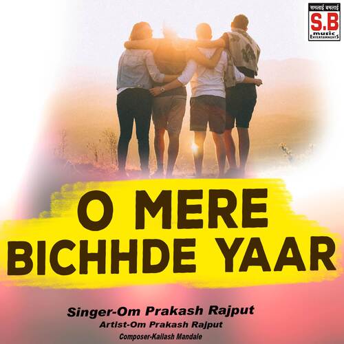 O Mere Bichhde Yaar
