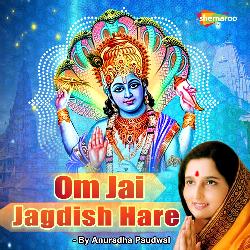 Om Jai Jagdish Hare by Anuradha Paudwal-HyEoQCtJUh4