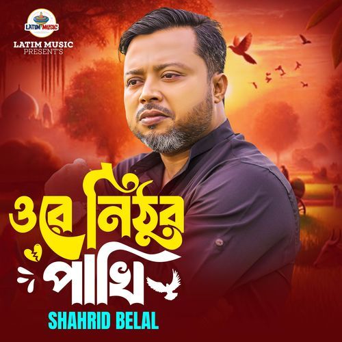 Ore Nithur Pakhi (Male Version)