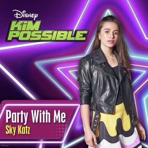 Party with Me (From "Kim Possible")