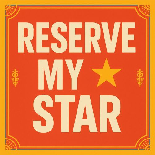 Reserve My Star