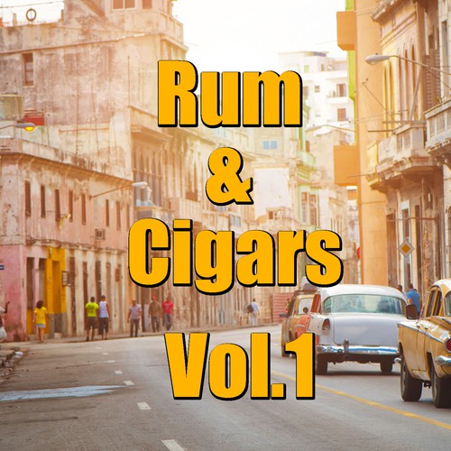 Rum & Cigars, Vol.1