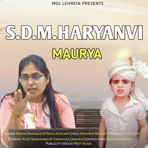 SDM Haryanvi Mauriya