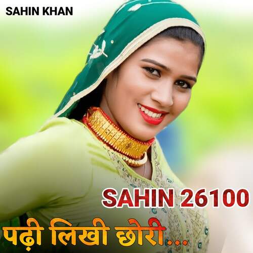 Sahin 26100 Padhi Likhi Chori