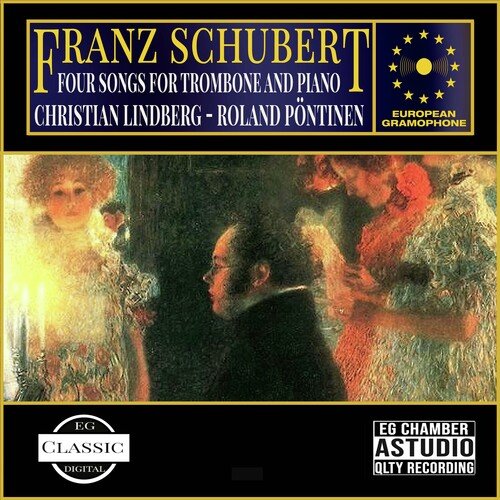Schubert: Four Songs for Trombone and Piano