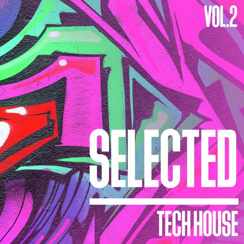 Selected Tech House, Vol. 2