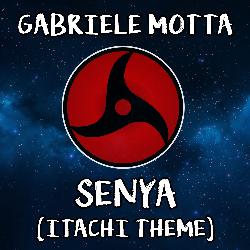 Senya (Itachi Theme) (From "Naruto Shippuden")