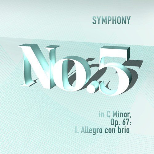 Symphony No. 5 in C Minor, Op. 67: I. Allegro con brio cover art