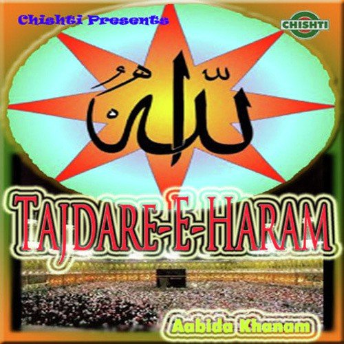 Tajdare-E-Haram (Aabida)