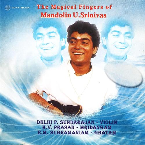 The Magical Fingers of Mandolin U. Srinivas_poster_image