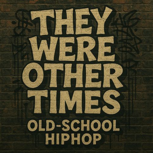 They Were Other Times