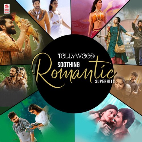 Tollywood Soothing Romantic Superhits