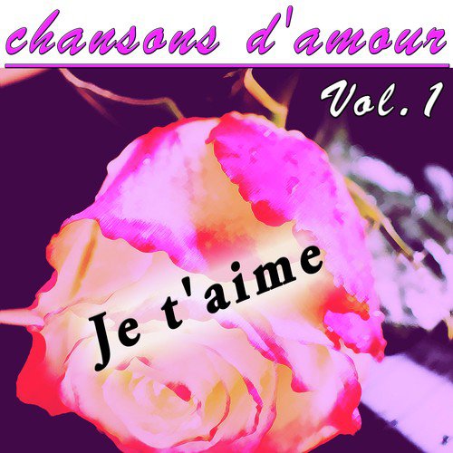 chansons d´amour, Vol.1