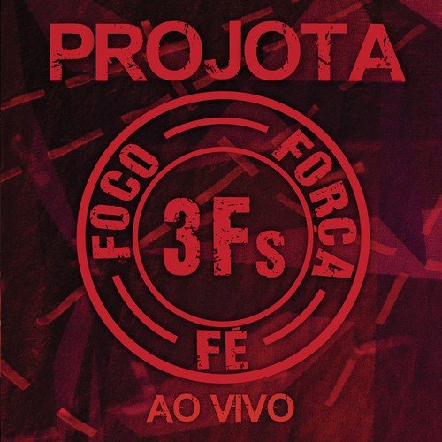3Fs (Ao Vivo / Deluxe Version)