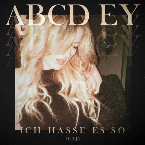 ABCD Ey (Ich hasse es so)_poster_image