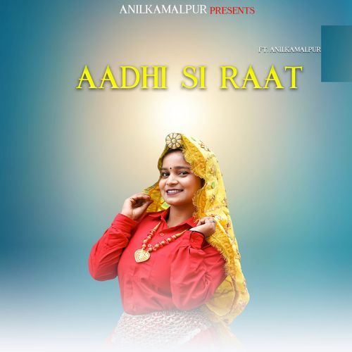 Aadhi Si Raat
