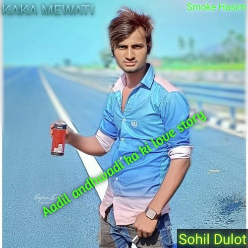 Aadil Aandhwadi Ka Ki Love Story
