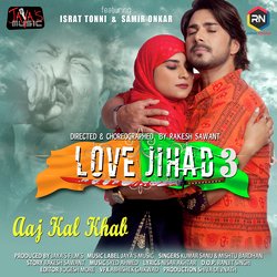 Aaj Kal Khab (From &quot;Love Jihad 3&quot;)-Jj8RCUBRDn4