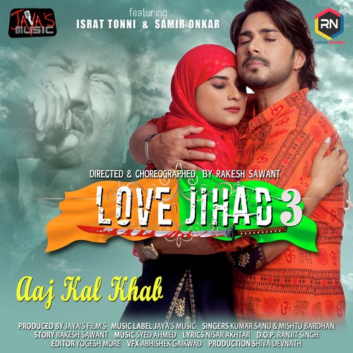 Aaj Kal Khab (From "Love Jihad 3")