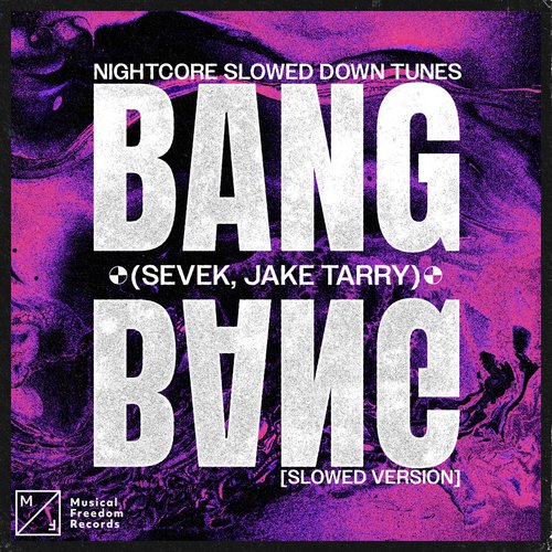 Bang Bang (feat. Sevek, Jake Tarry) [Slowed Version] cover art