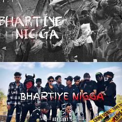 Bhartiye Nigga-JiAGRwxvU0o