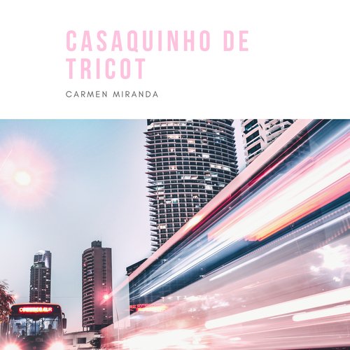 Casaquinho de Tricot