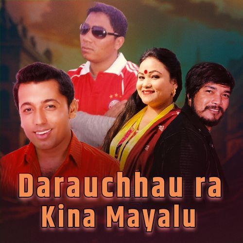 Darauchhau ra Kina Mayalu_poster_image