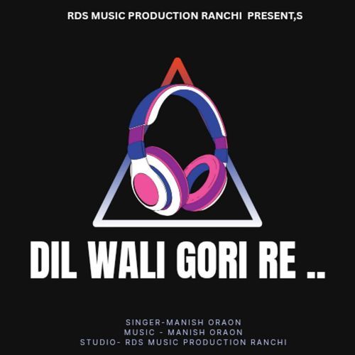 Dil Wali Gori Re