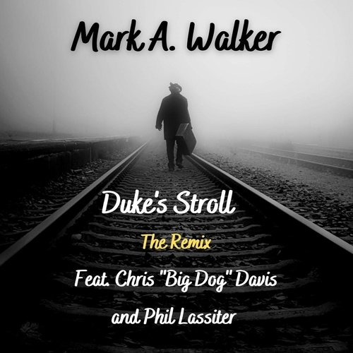 Duke's Stroll (Remix) [feat. Chris "Big Dog" Davis & Phil Lassiter] cover art