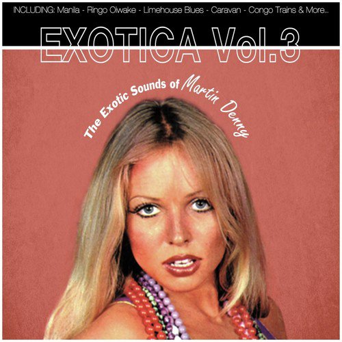 Exotica Vol. III