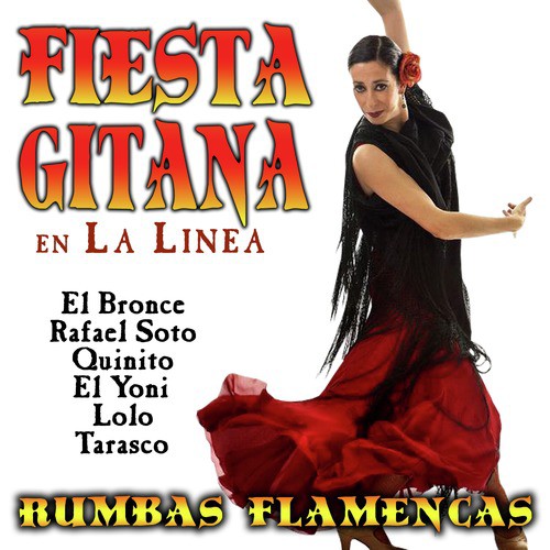 Fiesta Gitana En La Linea. Rumbas Flamencas