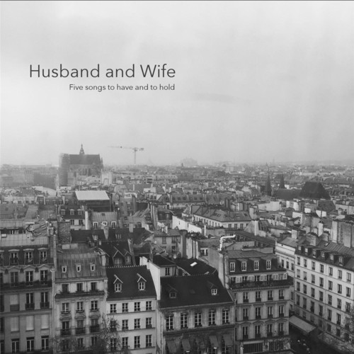 Five Songs to Have and to Hold