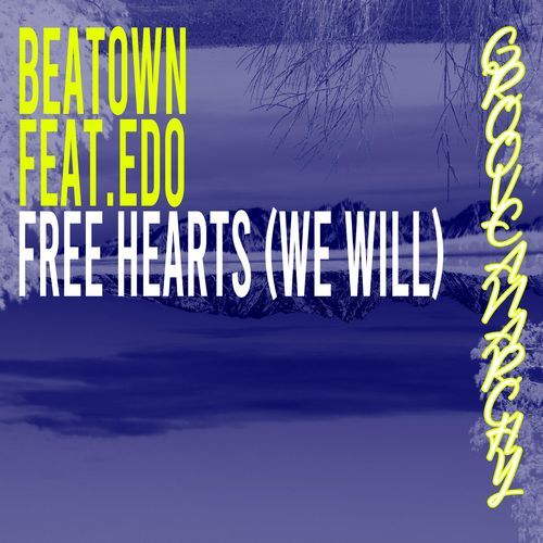 Free Hearts (We Will) (feat. Edo) [Nu Ground Foundation Remix] (Vocal)