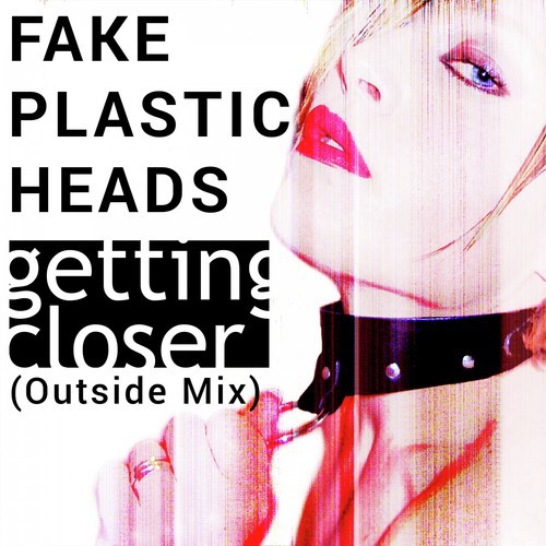 Fake Plastic Heads