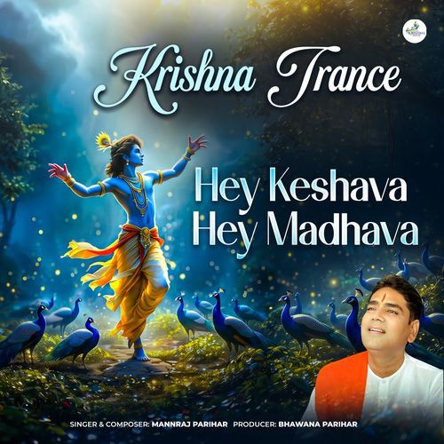 Hey Keshava Hey Madhava