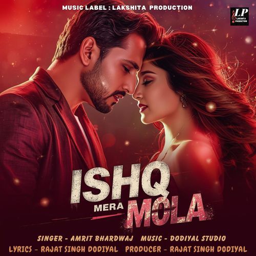 Ishq Mera Mola