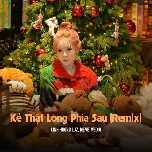 Kẻ Thật Lòng Phía Sau (Remix)