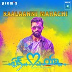 KAALAANNI MARCHI (From &quot;Ek Love Ya&quot;)