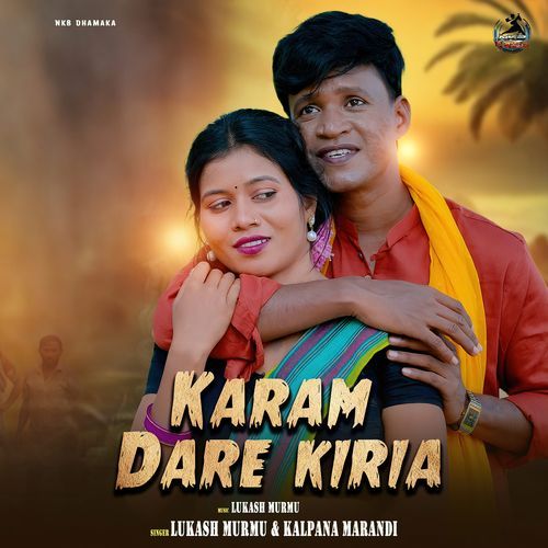 KARAM DARE KIRIA (Santhali)