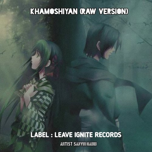 Khamoshiyan (Raw Version) - Song Download from Khamoshiyan (Raw Version) @  JioSaavn