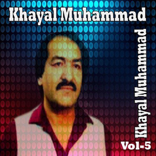 Khayal Muhammad, Vol. 5