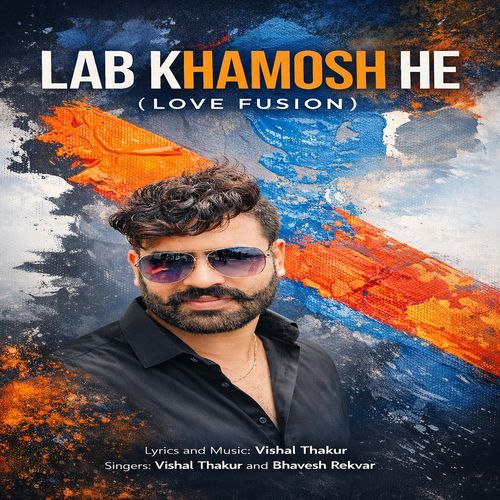 Lab Khamosh He (Love Fusion)