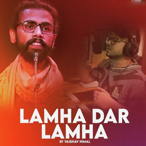 Lamha Dar Lamha