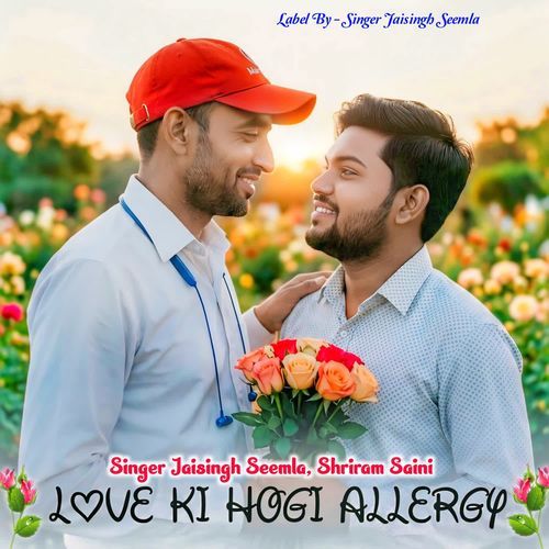 Love Ki Hogi Allergy